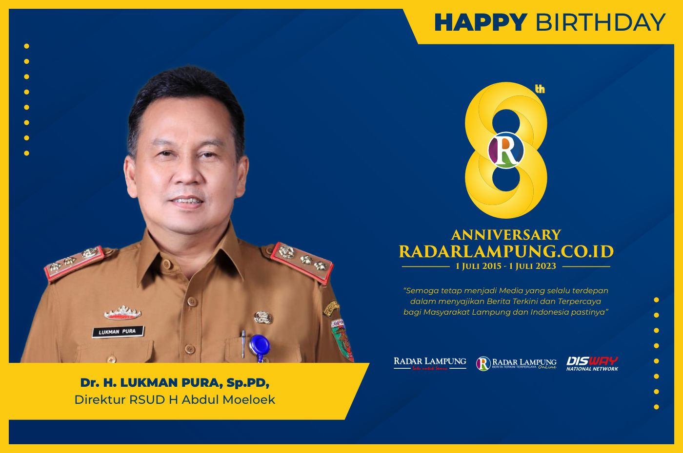 Dr Lukman Pura SpPD: Selamat HUT ke 8 Radar Lampung Online