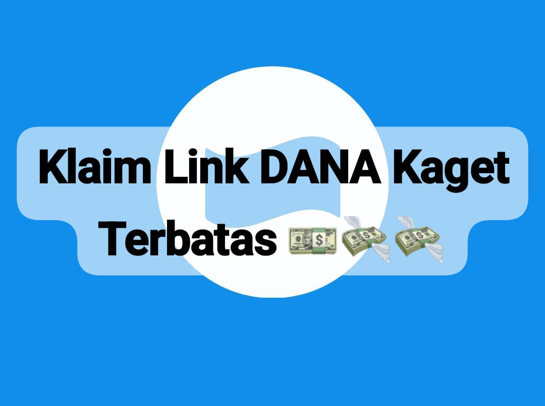 Klaim Terbatas Saldo Gratis DANA Kaget Rp 199 Ribu, Cairkan Tautannya Langsung Ke Nomor Hp E-Wallet 