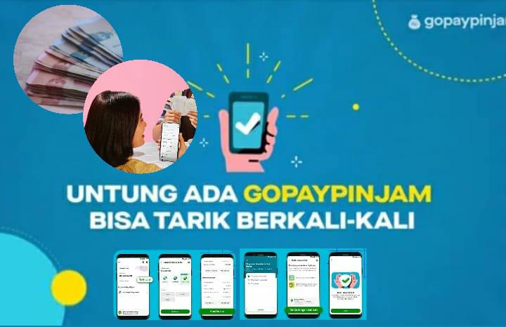 9 Langkah Mudah Aktifkan GoPay Pinjam, Dapatkan Dana Tunai Hingga Belasan Juta Dalam Hitungan Menit