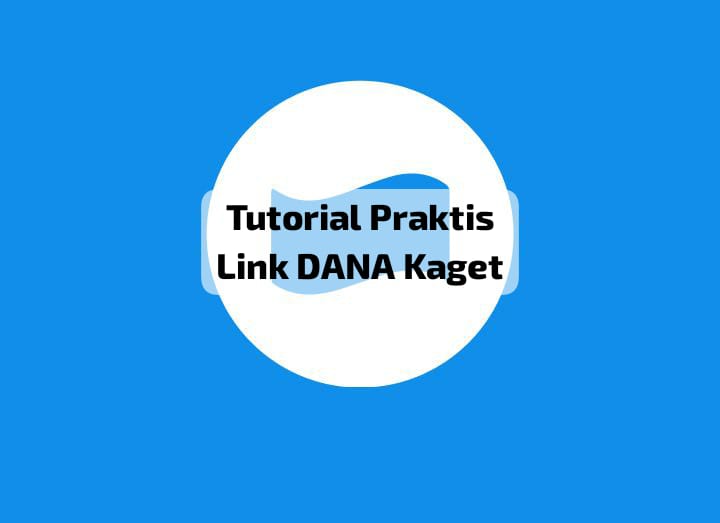 Tutorial Praktis Dapatkan Link DANA Kaget Sebesar Rp 200 Ribu, Klaim Saldo Gratisnya Hari Ini