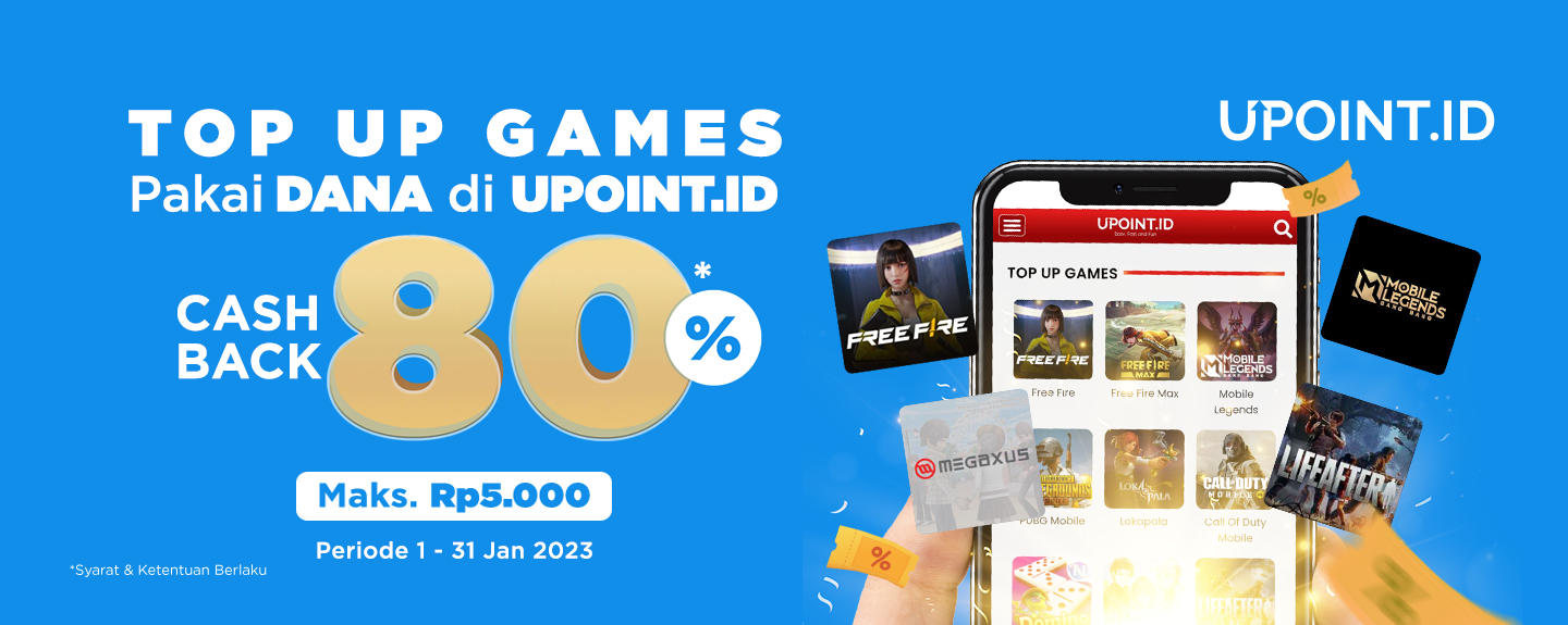 Promo Spesial Tahun Baru, Top Up Games Dengan DANA di Upoint.Id Dapat Cashback 80 Persen