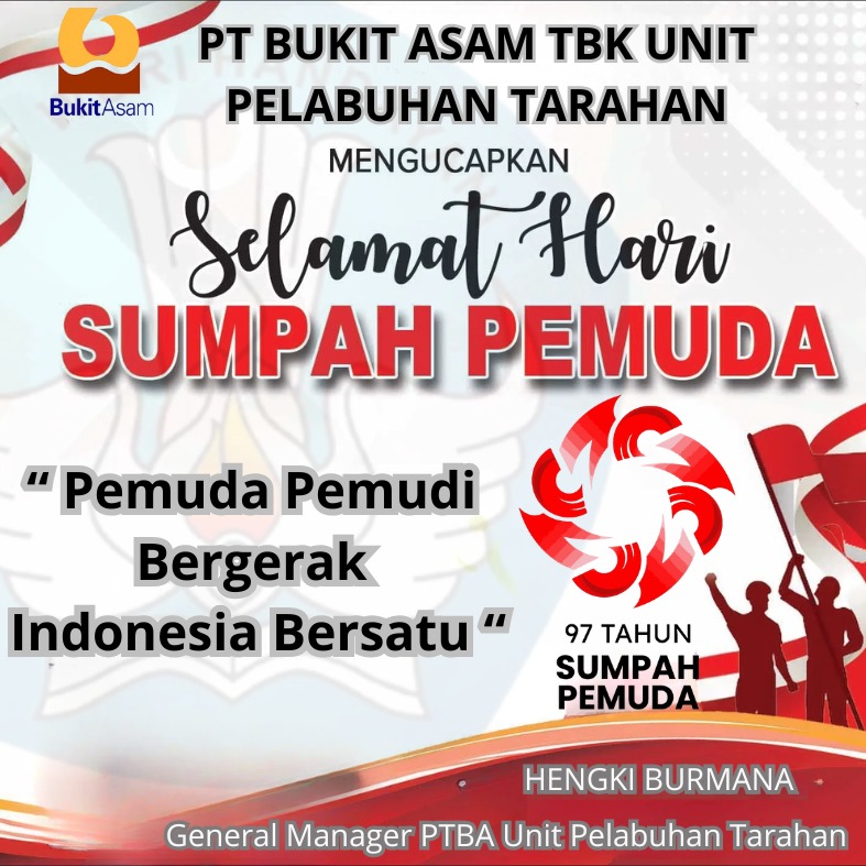 PT BUKIT ASAM UNIT PELABUHAN TARAHAN: SELAMAT HARI SUMPAH PEMUDA 2025!