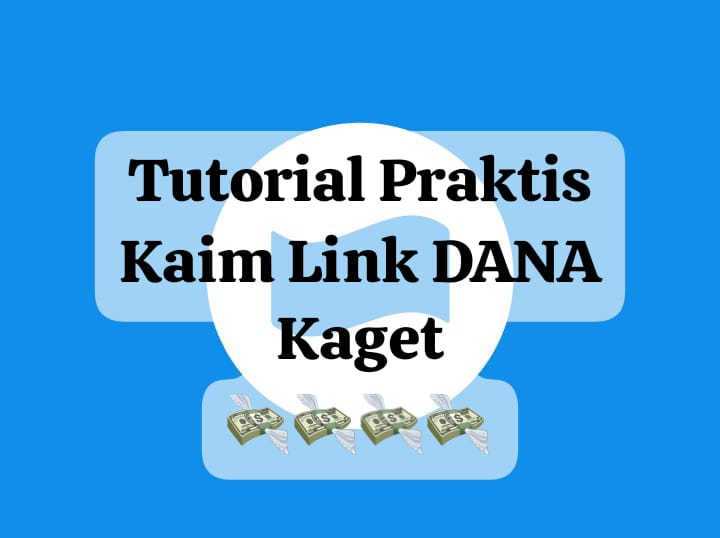 Tutorial Praktis Klaim Link DANA Kaget, Dapatkan Saldo Gratis Rp 180 Ribu Lewat Klik Tautan Hari Ini