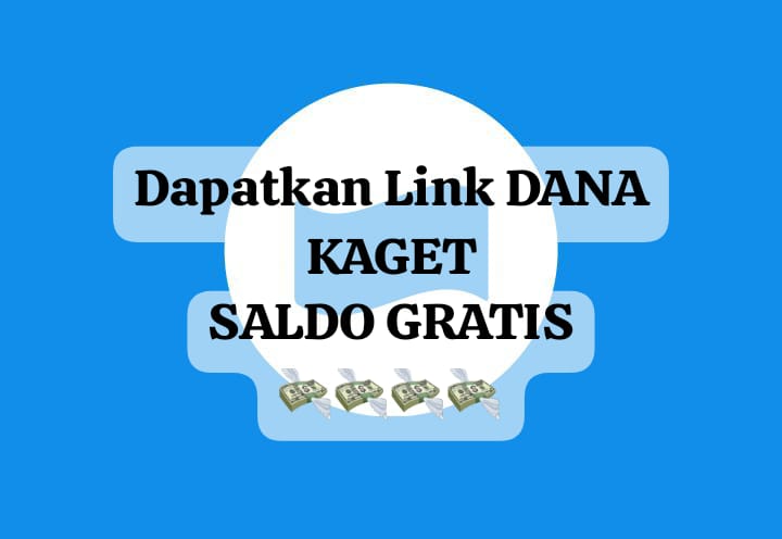 Dapatkan Link DANA Kaget Akhir Pekan, Cairkan Saldo Rp 50 Ribu Secara Gratis Hari Ini