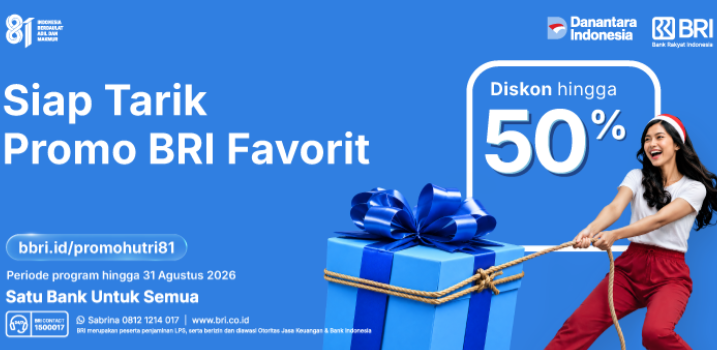 Serbu! Ini Daftar Promo Spesial BRI HUT RI ke-81, Ada Cashback hingga Diskon Kuliner dan Liburan