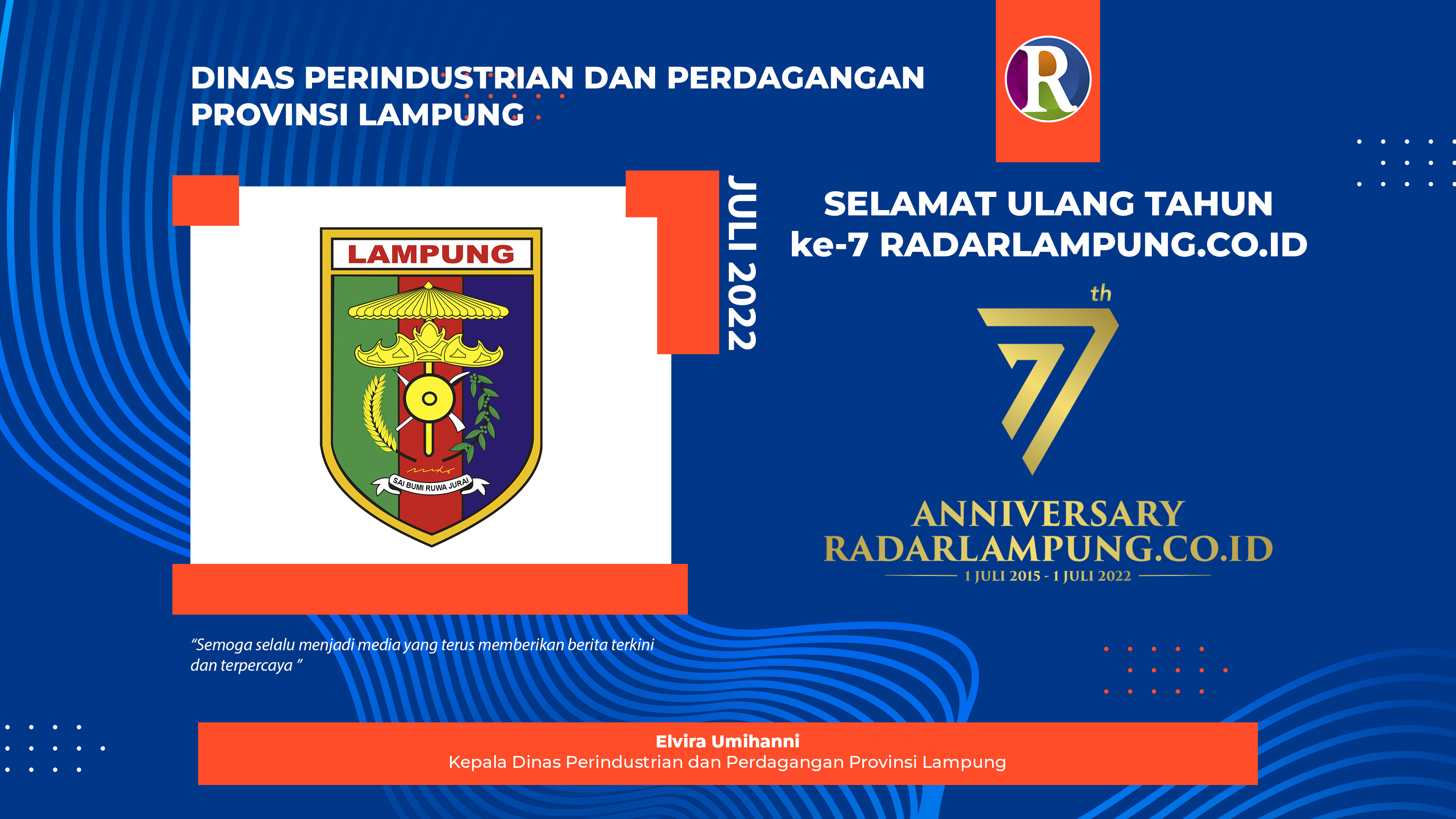 Disperindag Provinsi Lampung: Selamat Hari Jadi ke-7 Radarlampung.co.id