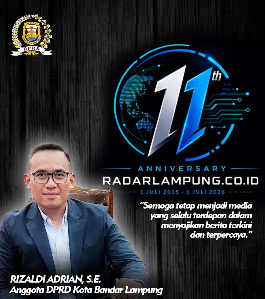 Rizaldi Adrian: Selamat dan Sukses HUT ke 11 Radar Lampung Online 