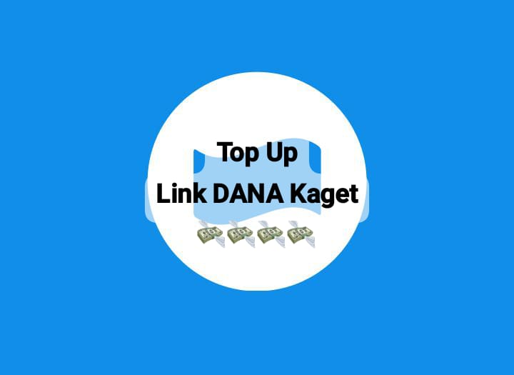 Dapatkan Top Up Link DANA Kaget Sebesar Rp 297 Ribu, Cairkan Saldo Gratis Langsung Ke Akun E-Wallet