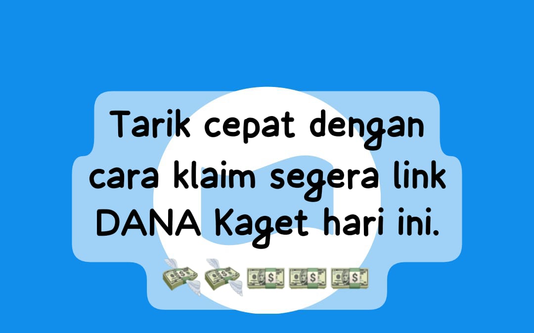 Tarik Cepat! Segera Klaim Saldo DANA Kaget Rp 127 Ribu, Cairkan Link Tautan Gratis Hari Ini 