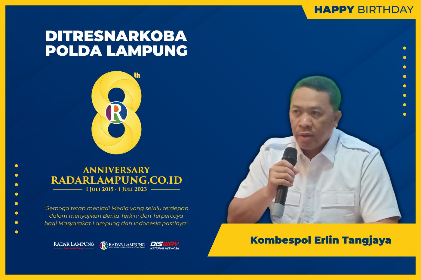 Ditresnarkoba Polda Lampung: Selamat Ulang Tahun Radar Lampung Online ke-8