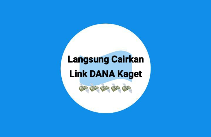 Langsung Cairkan Link DANA Kaget Hari Ini, Sikat Saldo Gratis Hingga Rp 265 Ribu Sekarang