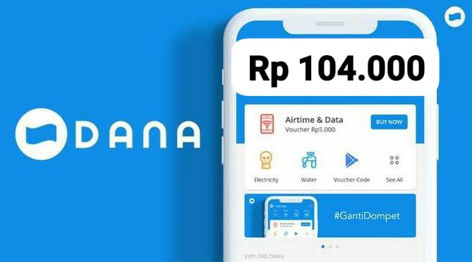 Klaim Segera Link Saldo DANA Kaget Rp 104.000, Gratis Tanpa Perlu Aplikasi Lain