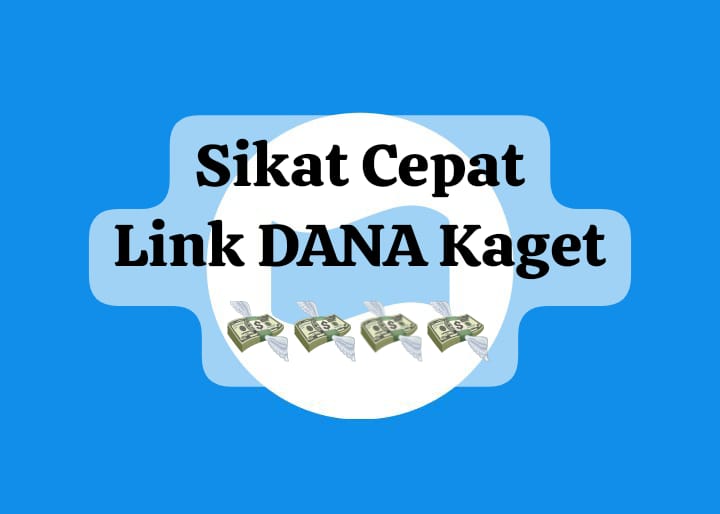 Sikat Cepat Link DANA Kaget Saldo Gratis Rp 150 Ribu, Dapatkan Tautan Amplop Digital Sekarang