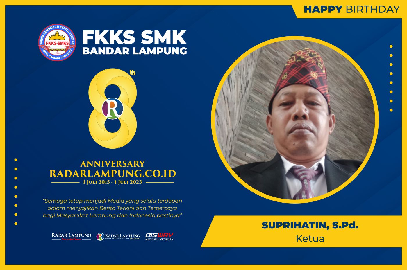 FKKS SMK Kota Bandar Lampung: Selamat Ulang Tahun Radar Lampung Online ke-8