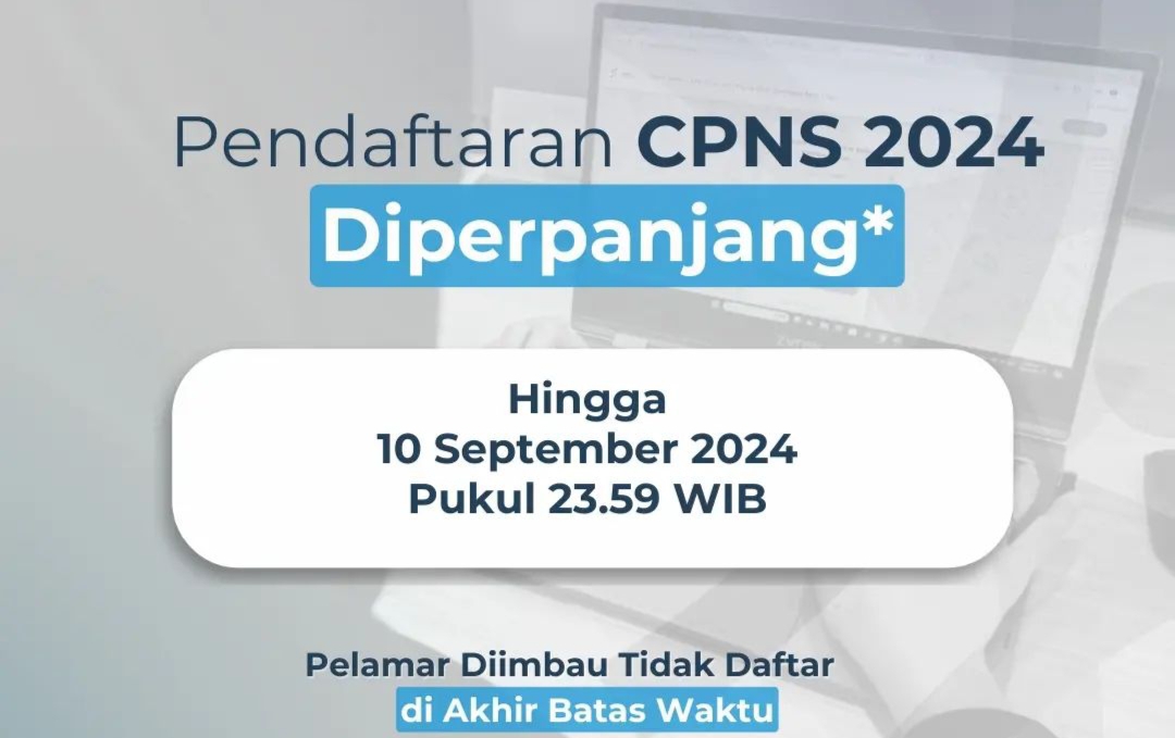 Pendaftaran CPNS 2024 Resmi Diperpanjang Sampai 10 September 2024, Cek Jadwal Terbarunya 