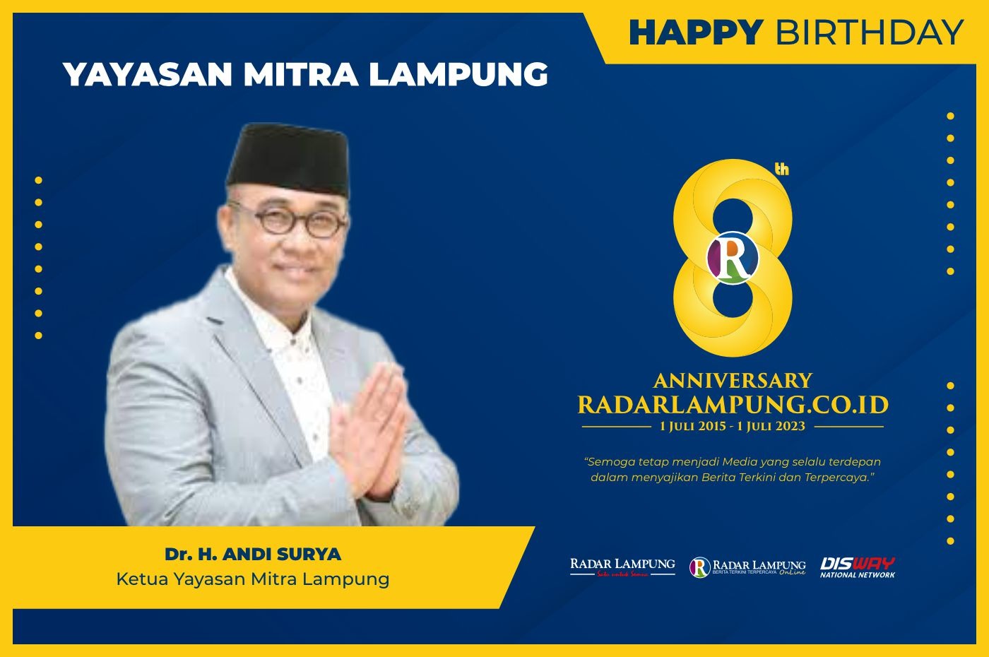 Dr. Andi Surya: Selamat Milad ke-8 Radar Lampung Online 