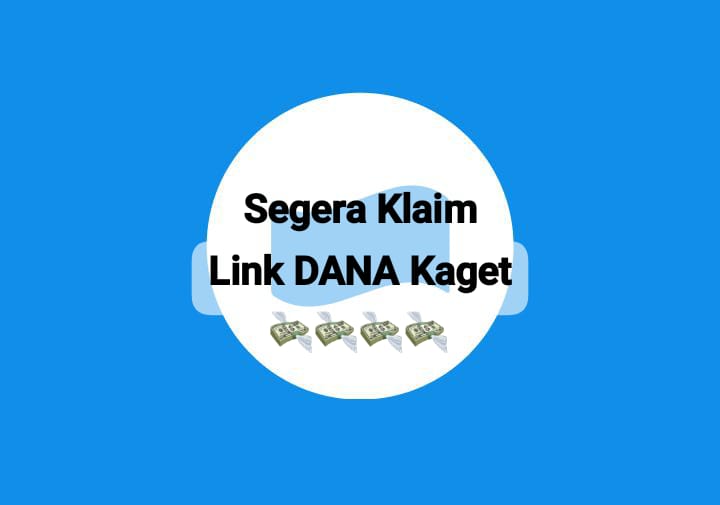 Segera Cairkan Link DANA Kaget Rp 220 Ribu, Dapatkan Saldo Gratis Lewat Pendaftaran Nomor Hp, Ini Caranya