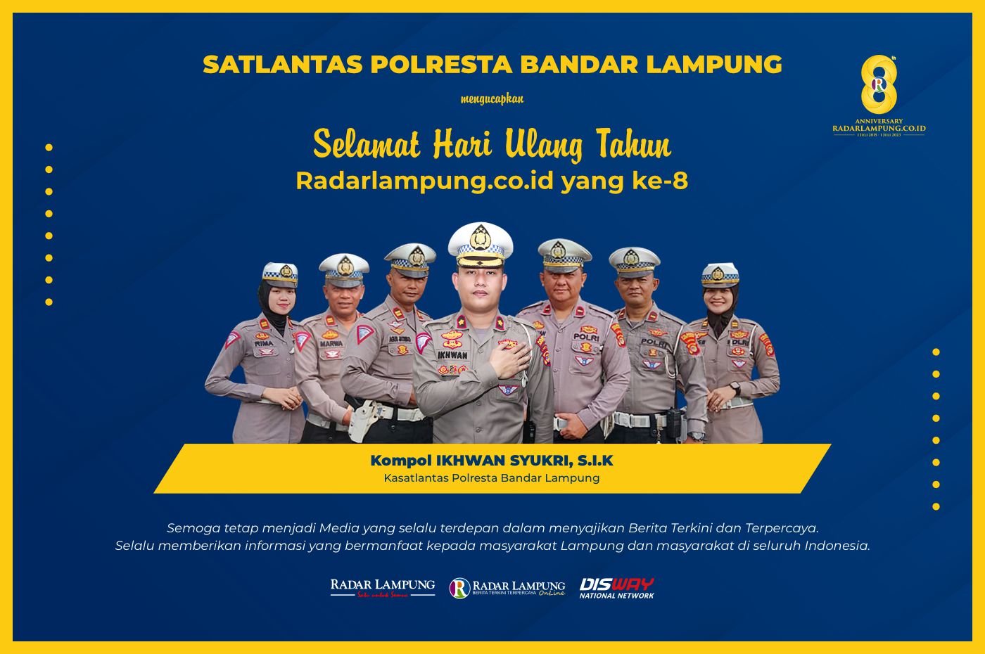 Satlantas Polresta Bandar Lampung: Selamat Hari Ulang Tahun ke-8 Radar Lampung Online