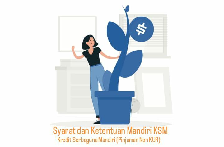 Pegawai Bisa Ajukan Pinjaman Non KUR di Mandiri KSM? Simak Syarat dan Ketentuan serta Dokumennya