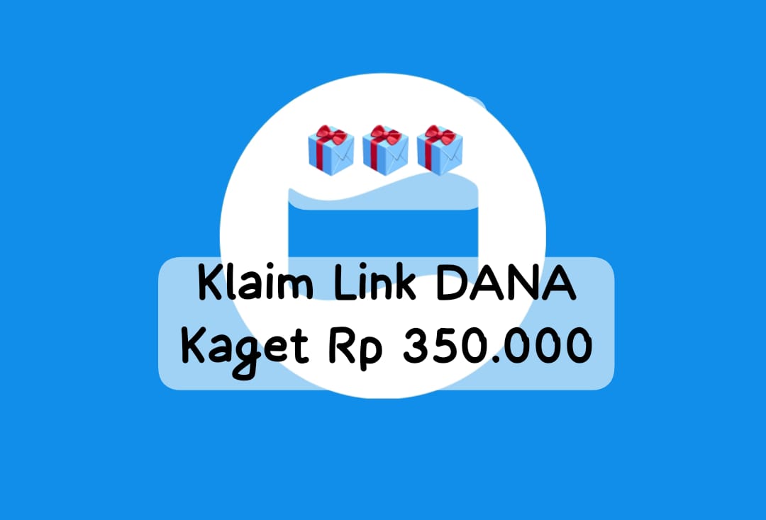 Klaim Link DANA Kaget Kamis 12 September 2024, Cairkan Saldo Gratis Hingga Rp 350 Ribu 