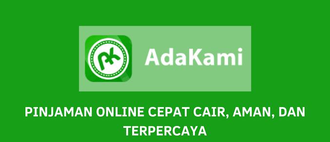 Cari Pinjaman Uang Cepat? Coba Pakai Adakami Ada Saldo DANA RP 1,5 Juta Gratis Bonus Harian