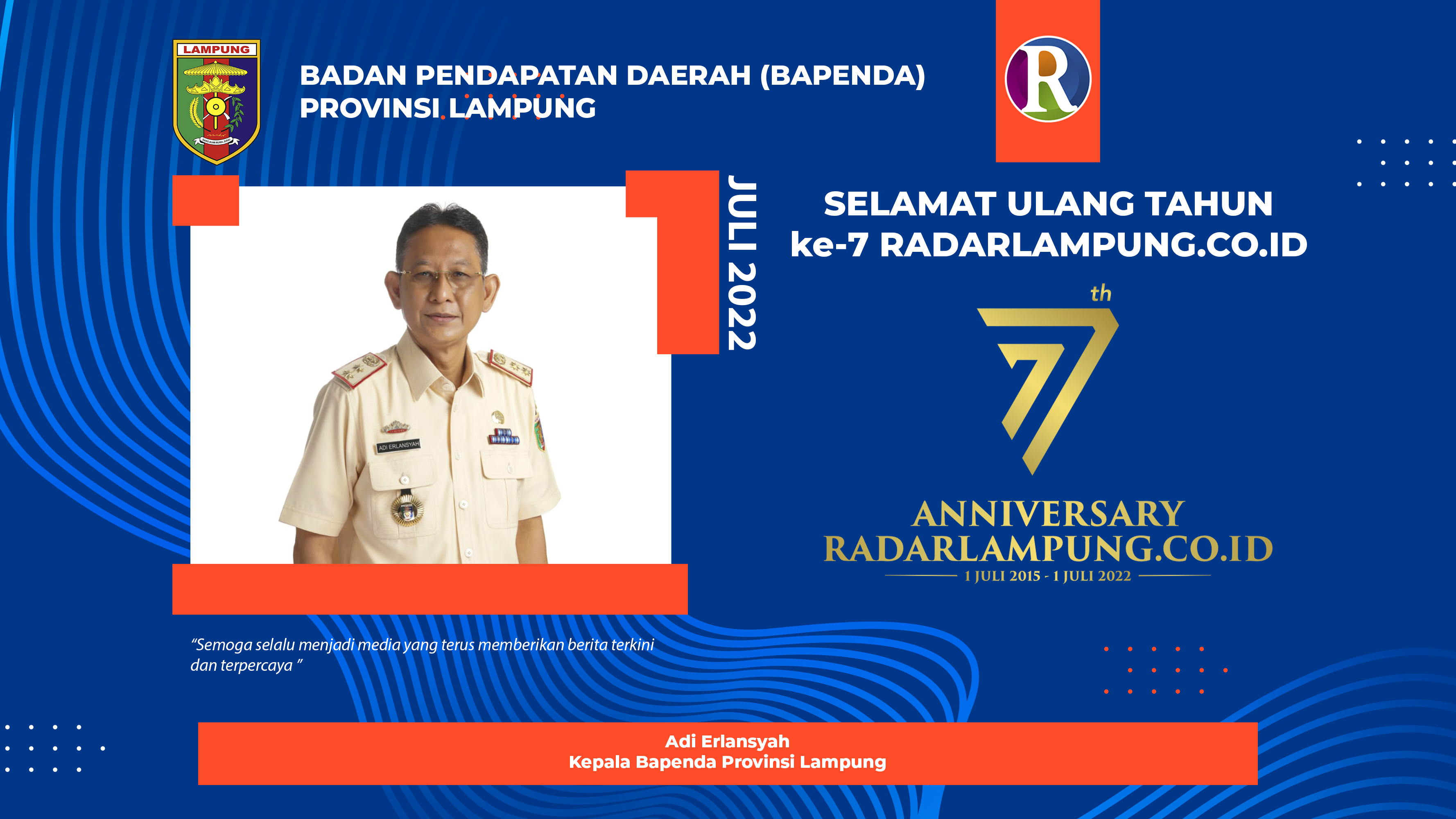 Badan Pendapatan Daerah Provinsi Lampung Mengucapkan Selamat Ulang Tahun ke-7 Radarlampung.co.id