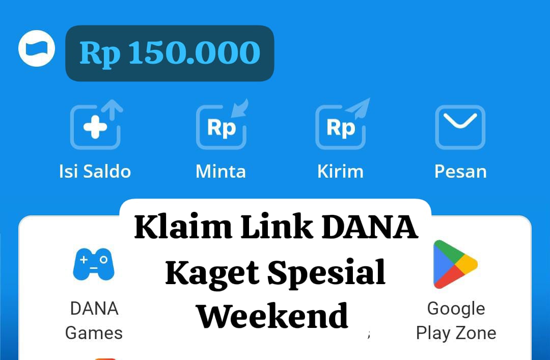 Berbagi Keseruan Link DANA Kaget Spesial Liburan, Klaim Langsung Saldo Gratis Weekend Ini