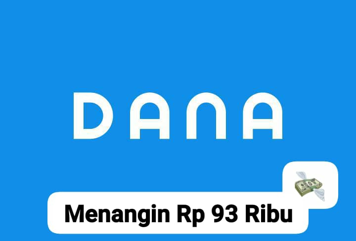 Cuma Modal Kuota, Hasilkan Saldo DANA Gratis Sampai Rp 93 Ribu Langsung Cair Ke E- Wallet Tanpa Nunggu