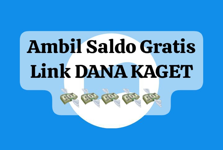 Jangan Sampai Kehabisan, Ambil Saldo Gratis Link DANA Kaget Rp 175 Ribu, Cairkan Sekali Klik