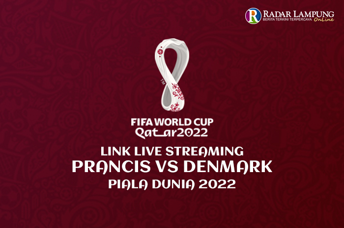 Link Live Streaming Prancis vs Denmark Piala Dunia 2022, Kylian Mbappe Cs Siap Amankan Tiket 16 Besar