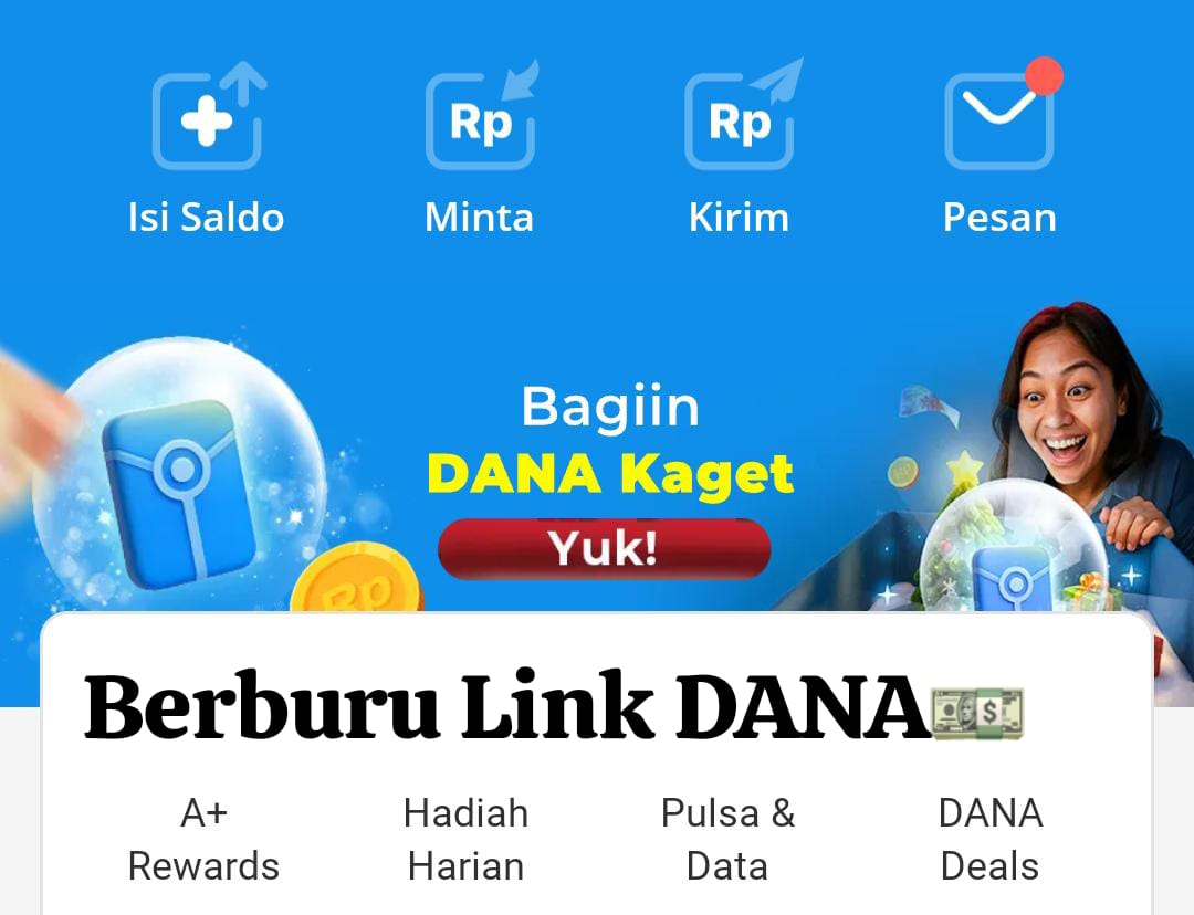 Berburu Link DANA Kaget Awal Tahun 2026, Dapatkan Langsung Saldo Sekali Klaim Hari Ini