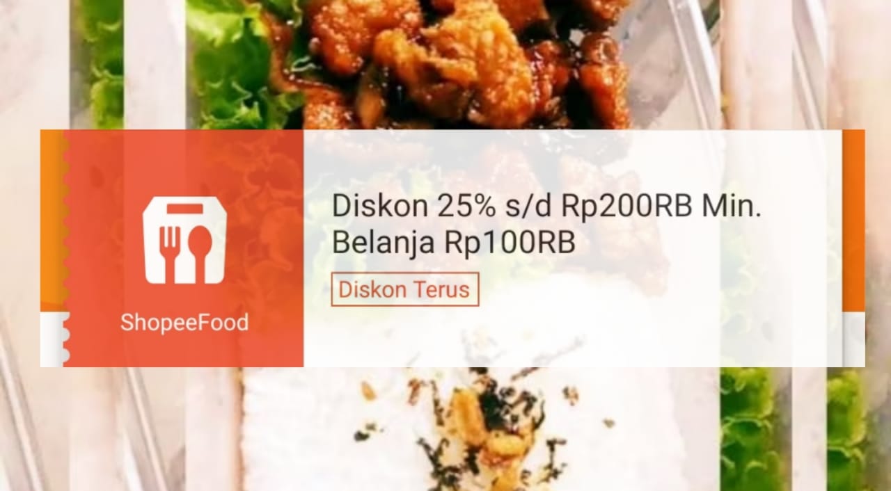 Diskon Terus! Dapatkan Voucher Potongan Harga Hingga Rp200 Ribu Dengan Promo ShopeeFood Hari Ini