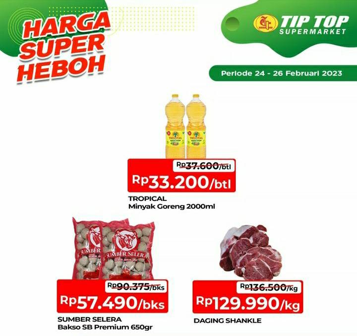 Cek Promo Harga Super Heboh di Tip Top Supermarket, Periode Hingga 26 Februari 2023 