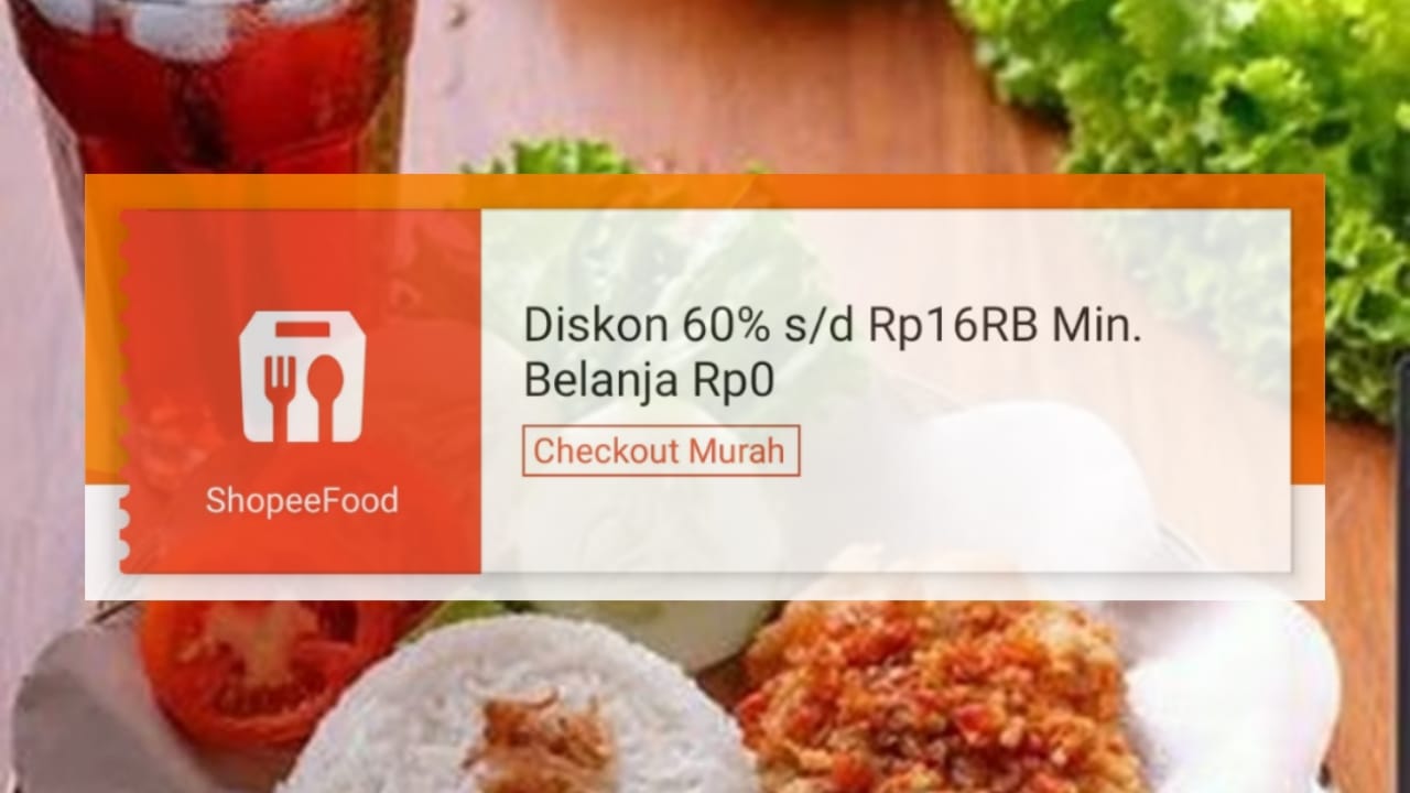 Makan Siang Hemat Sampai 60 Persen Dengan Promo ShopeeFood Hari Ini, Jangan Sampai Kelewatan Diskonnya!