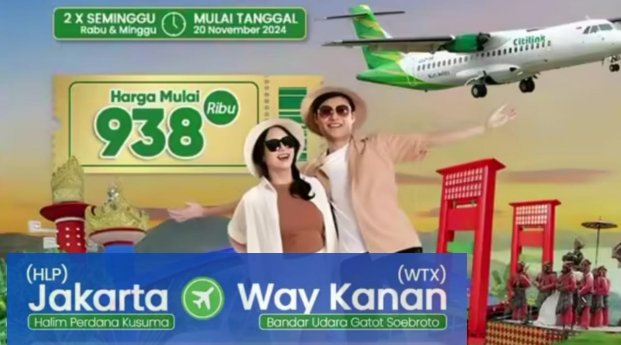 Cek Harga Tiket Pesawat Untuk Penerbangan Way Kanan Lampung ke Jakarta 