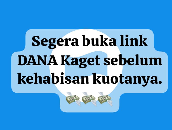 Buka Link DANA Kaget Sebelum Kehabisan, Cairkan Saldo Gratis Rp 100 Ribu Secara Praktis Hari Ini