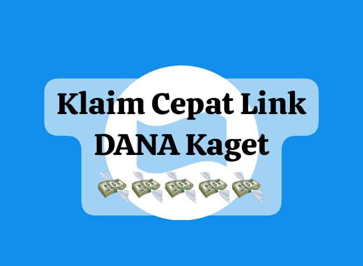 Jangan Terlewatkan Klaim Link DANA Kaget Rp 150 Ribu, Dapatkan Pencairan Saldo Gratis Hari Ini