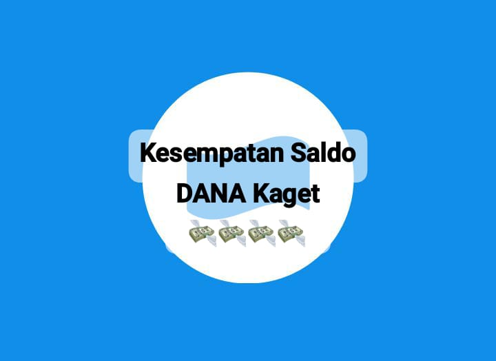 Dapatkan Kesempatan Saldo DANA Kaget Gratis Sampai Rp 232 Ribu, Segera Klik Tautannya Hari Ini