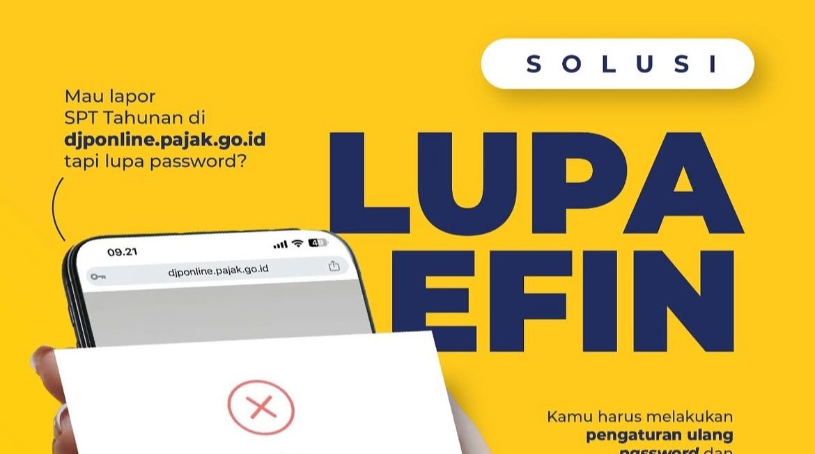 Lupa EFIN Pajak 2026? Tenang, Ini Cara Mudah Mengurusnya Tanpa Ribet