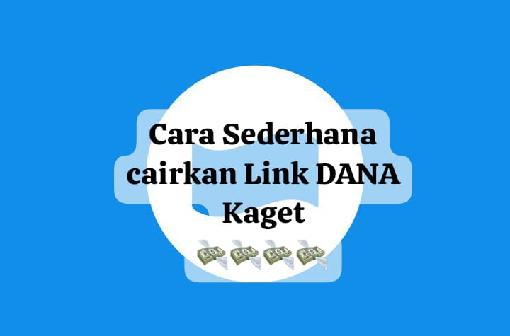 Cara Sederhana Cairkan Link DANA Kaget, Rebut Kesempatan Saldo Gratis Rp 125 Ribu Lewat Tutorial Hari Ini