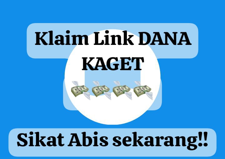 Sikat Abis Link DANA Kaget Rp 150 Ribu, Cairkan Saldo Gratis Secara Cepat Hari Ini