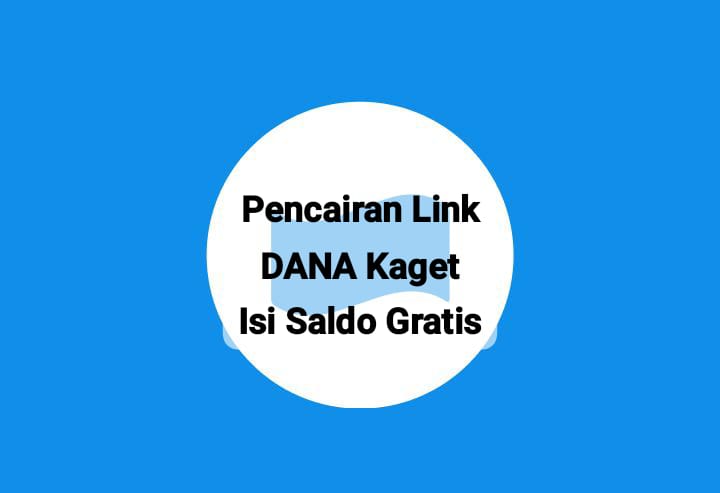 Dapatkan Pencairan Link DANA Kaget Rp 257 Ribu, Segera Rebut Kuota Saldo Gratis Hari Ini