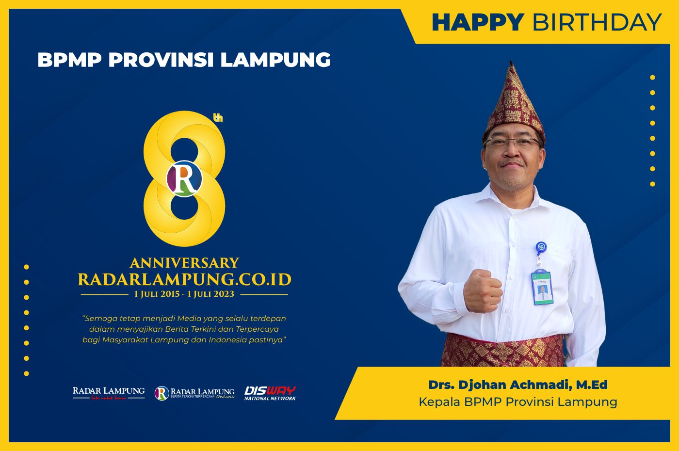 BPMP Provinsi Lampung: Selamat Milad Radar Lampung Online ke-8