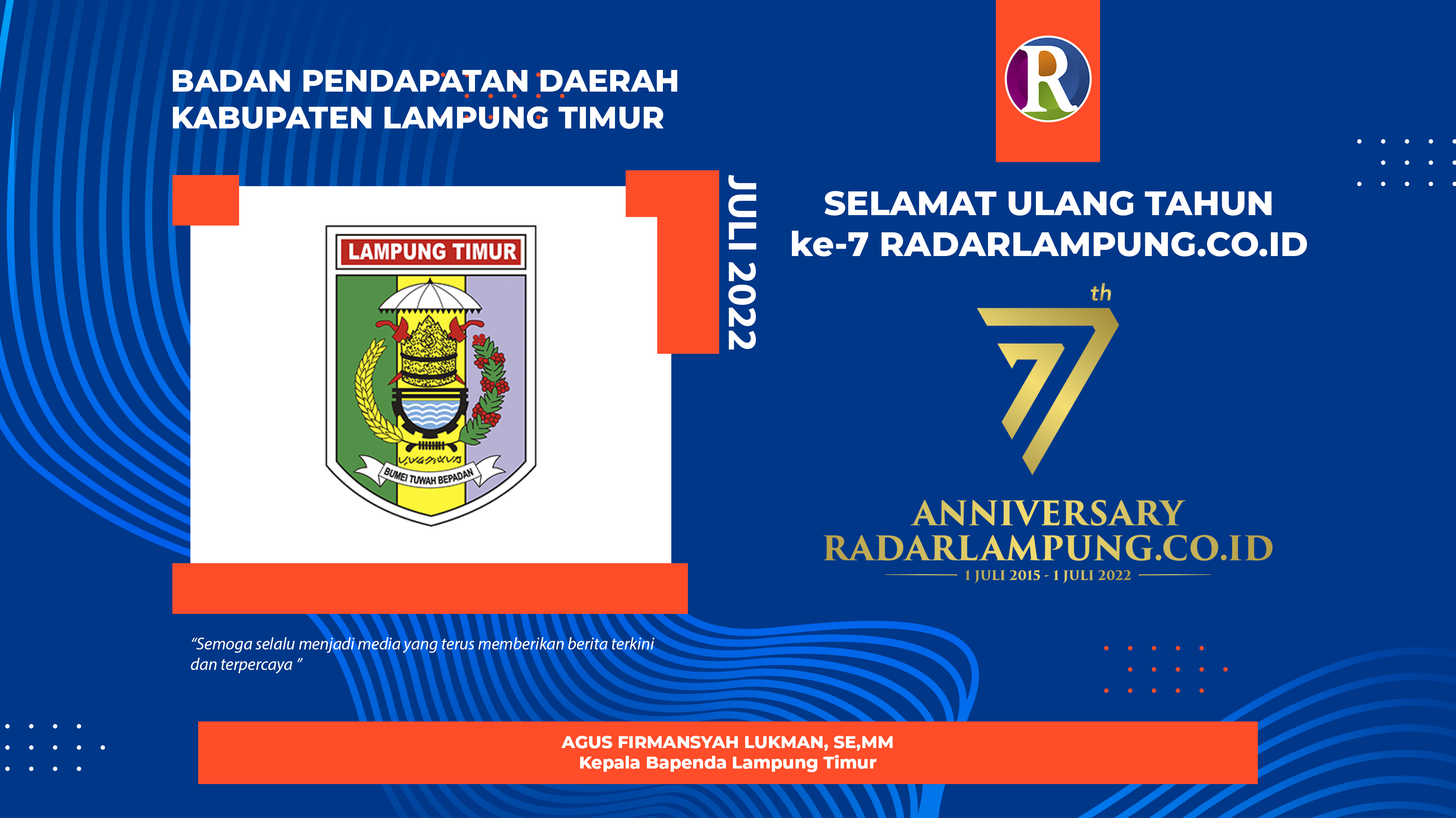 Bapenda Kabupaten Lampung Timur Mengucapkan Selamat Ulang Tahun ke-7 Radarlampung.co.id