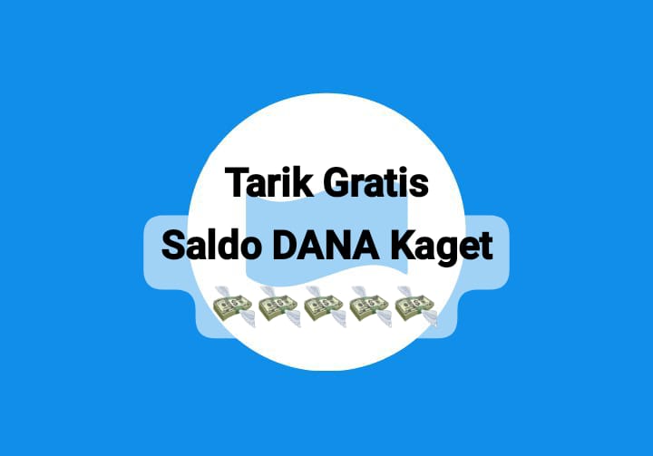 Tarik Gratis Saldo DANA Kaget Rp 200 Ribu, Cairkan Praktis Langsung Ke Dompet Elektronik Hari Ini