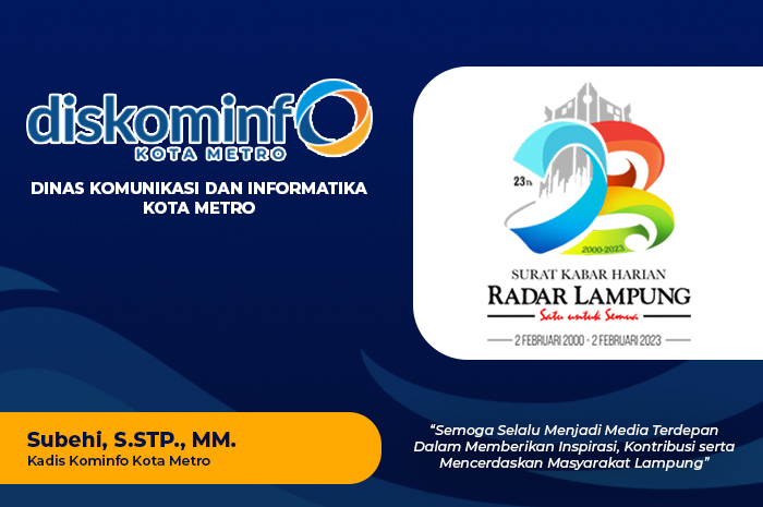 Diskominfo Kota Metro: Selamat Ulang Tahun Radar Lampung ke-23