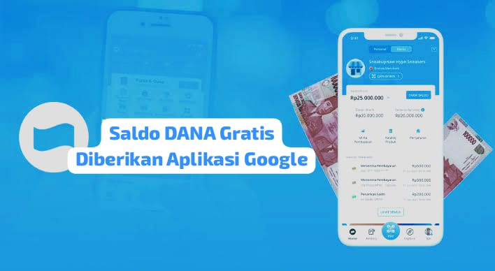 BIKIN CAIR! Aplikasi Google Berikan Saldo DANA Gratis Rp 175 Ribu, Buktikan Sekarang