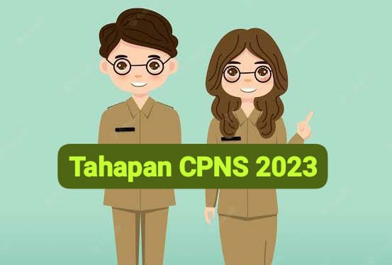 Sambut Pembukaan CPNS 2023, Ini Tahapan Seleksi yang Bakal Ditempuh Peserta