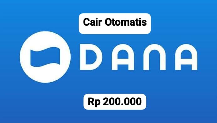 Cair Otomatis! Nikmati Saldo DANA Gratis Rp 200 Ribu, Langsung Masuk E-Wallet Sekarang