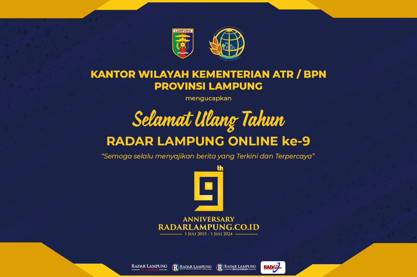 Kantor Wilayah Kementerian ATR/BPN Provinsi Lampung Mengucapkan Selamat Ulang Tahun ke-9 Radar Lampung Online